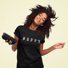 Load image into Gallery viewer, Happy T-Shirt
