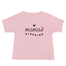 Load image into Gallery viewer, Mama&#39;s Blessing T-Shirt Baby
