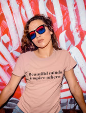 Load image into Gallery viewer, Beautiful Minds T-Shirt
