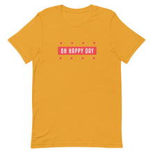 Cargar imagen en el visor de la galería, Oh Happy Day T-Shirt
